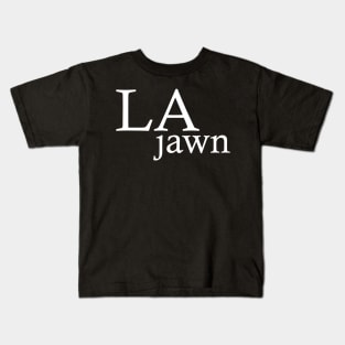 LA Jawn Kids T-Shirt